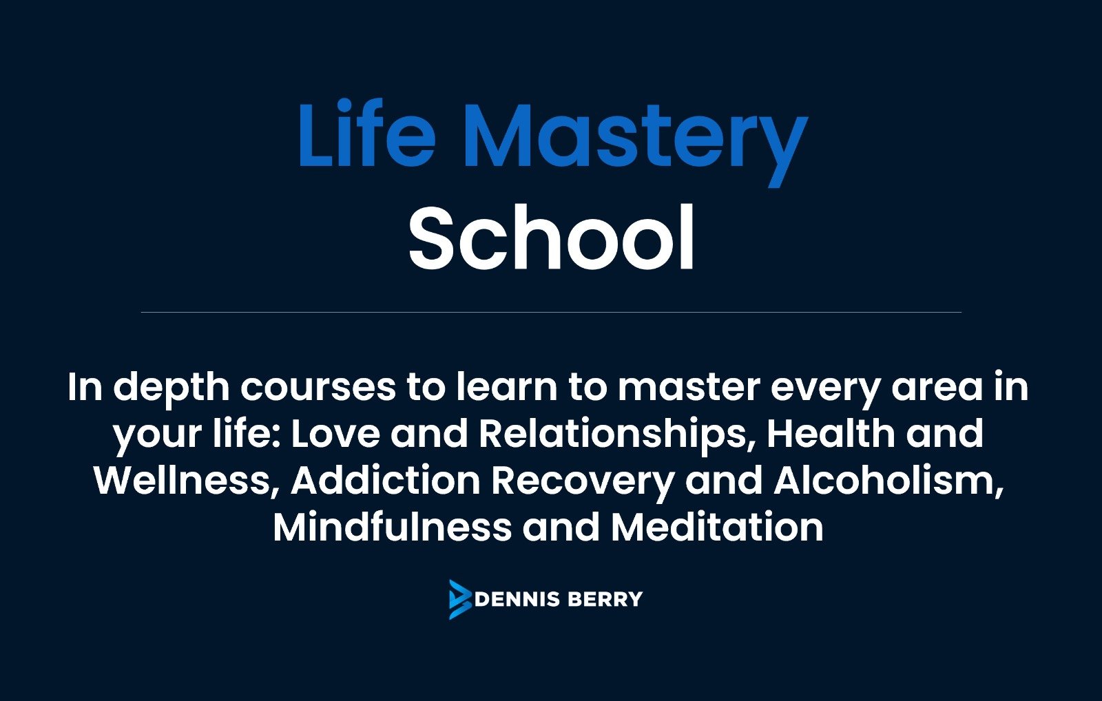 Life Mastery School